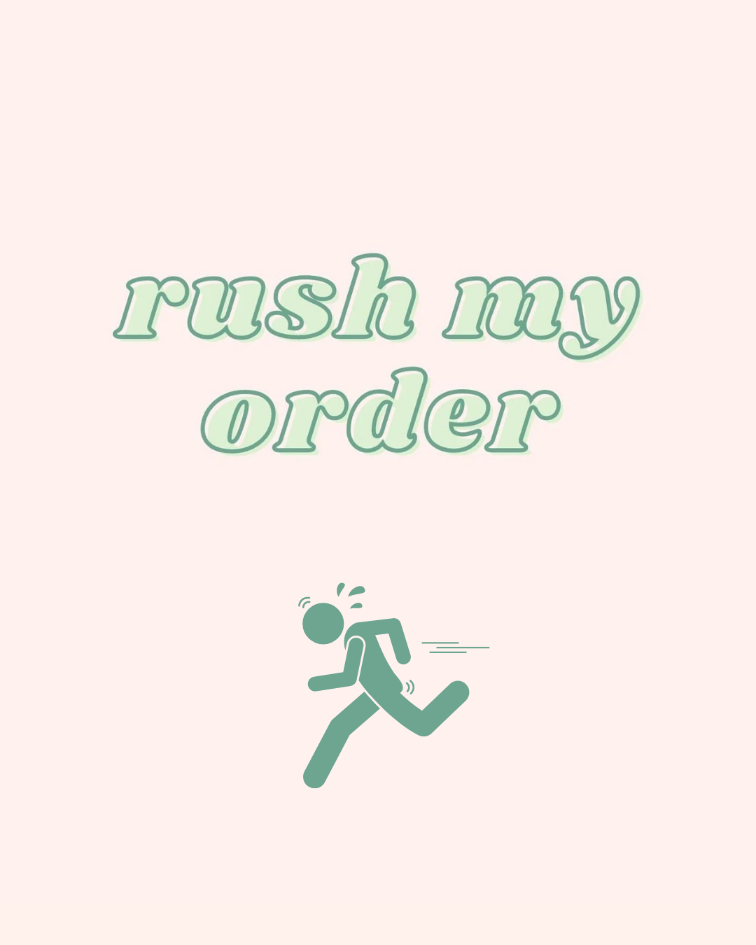 Rush My Order